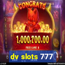 dv slots 777